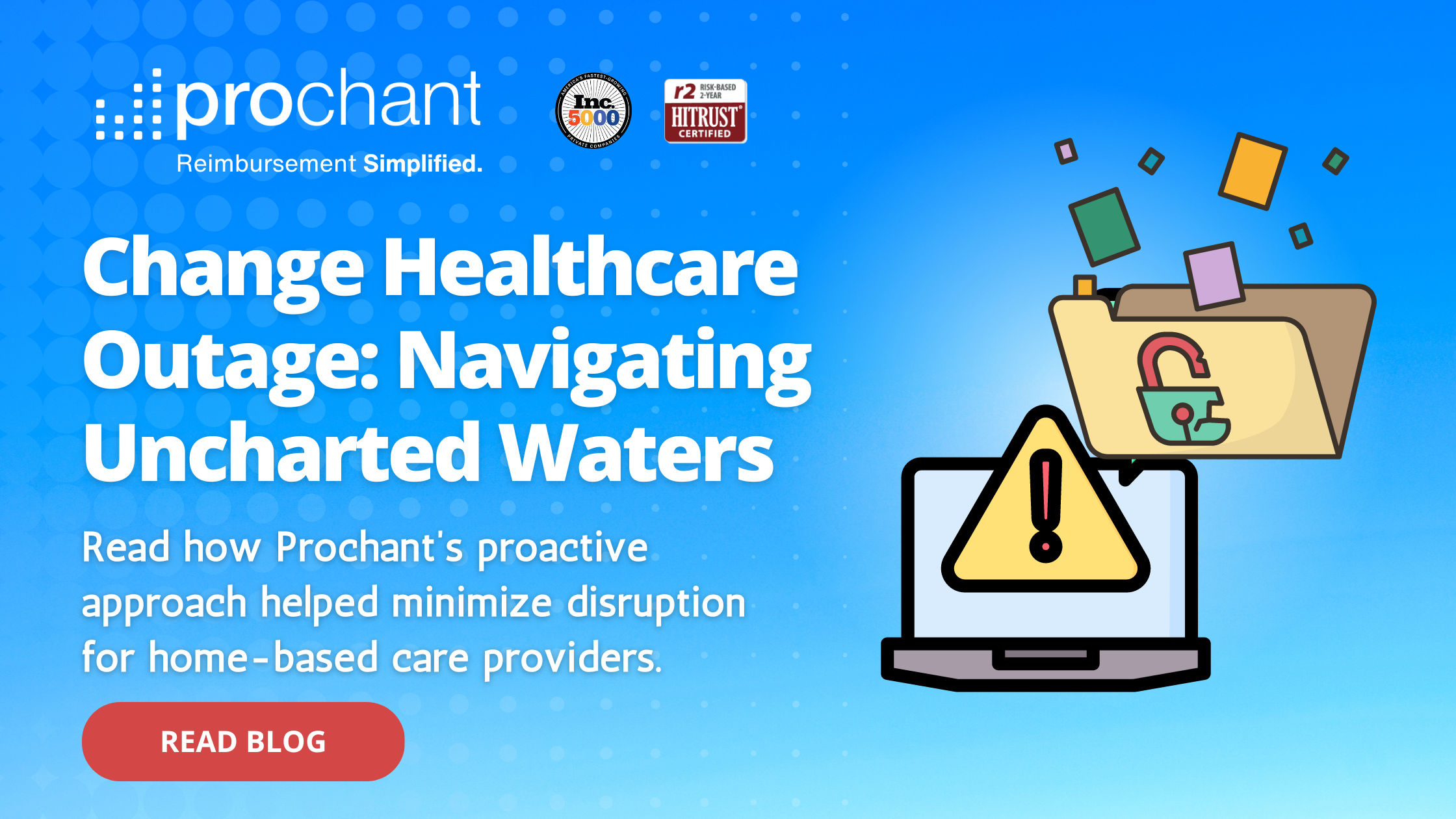Prochant’s Response to the Change Healthcare Cyberattack