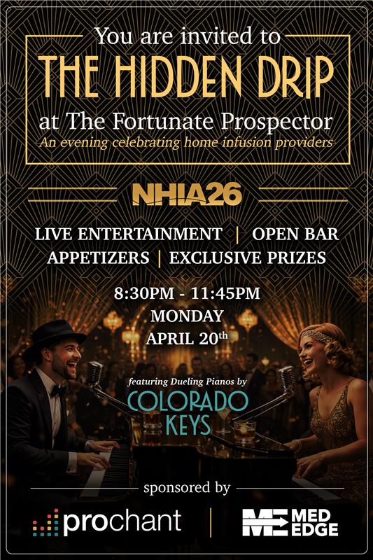 Prochant and MedEdge invite you to The Hidden Drip party at The Fortunate Prospector for NHIA 2026.